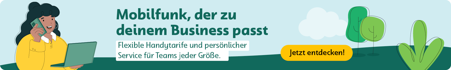 Ein Banner mit einem illustrierter Mann, er lächelt mit offenen Mund, hat ein Headset auf dem Kopf, streckt seine Hand nach vorne aus und zeigt einen Daumen nach oben. Im Hintergrund sind Windräder zu sehen. Auf dem Banner steht: "Schon mal von nachhaltigen Business-Handytarifen gehört? Wir investieren in Windkraft und fördern mit jedem Tarif die Energiewende. Jetzt entdecken!"